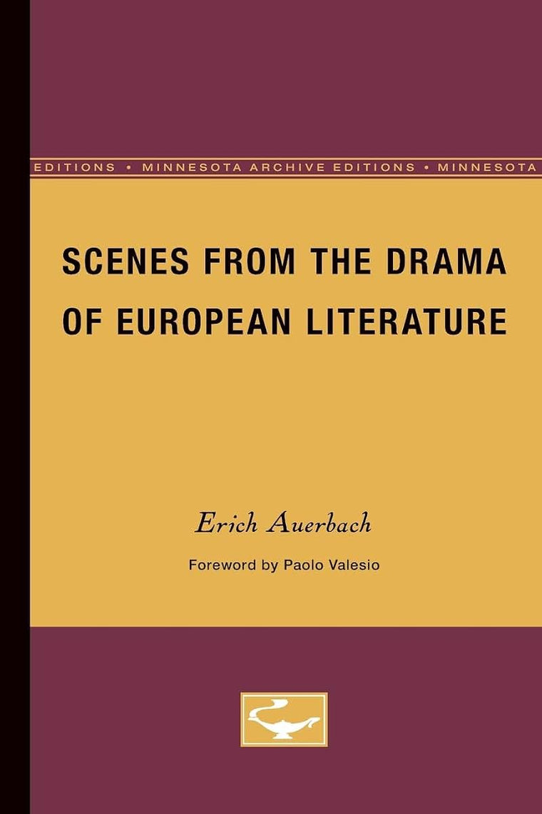 Scenes from the Drama of European Literature (Volume 9)