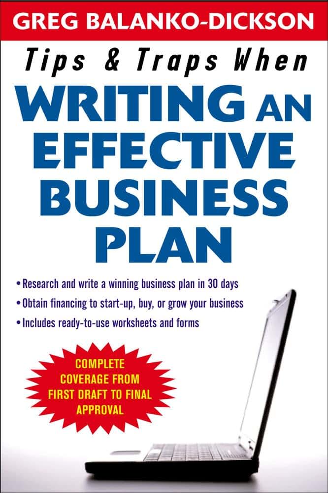 Tips and Traps For Writing an Effective Business Plan