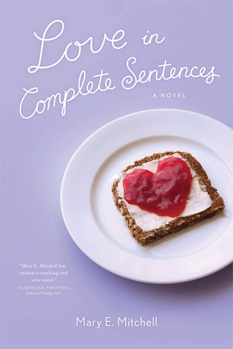 Love in Complete Sentences: A Novel