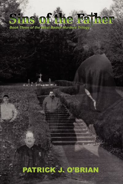 Sins of the Father: Book Three of the West Baden Murders Trilogy
