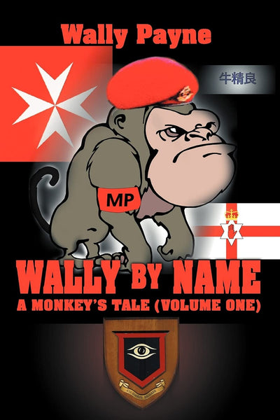 Wally by Name: A Monkey's Tale (Volume One)
