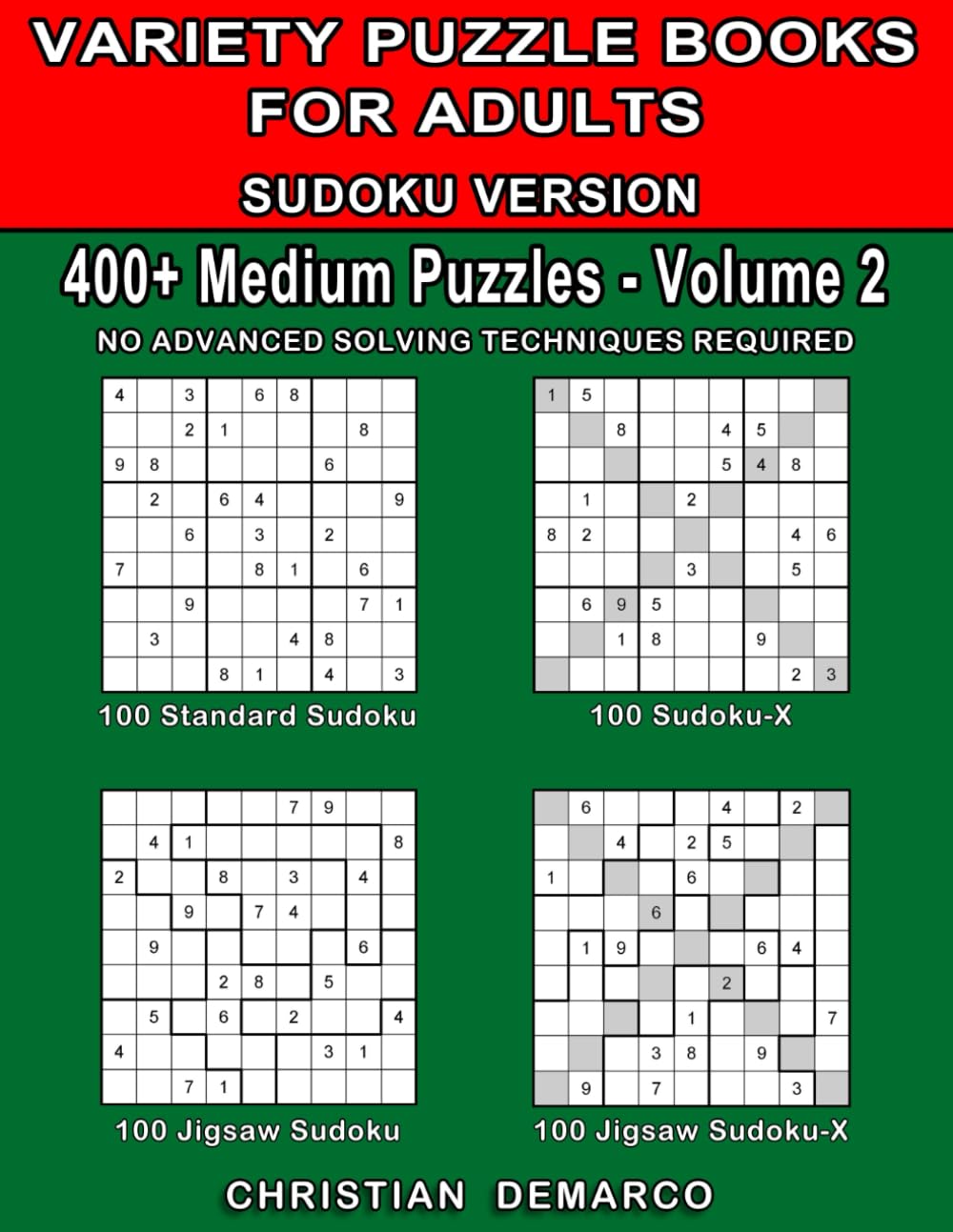 Variety Puzzle Books for Adults 400+ Medium Sudoku Puzzles Volume 2: 400+ Medium Sudoku Puzzles for Adults (NO Advanced Solving Techniques Required)