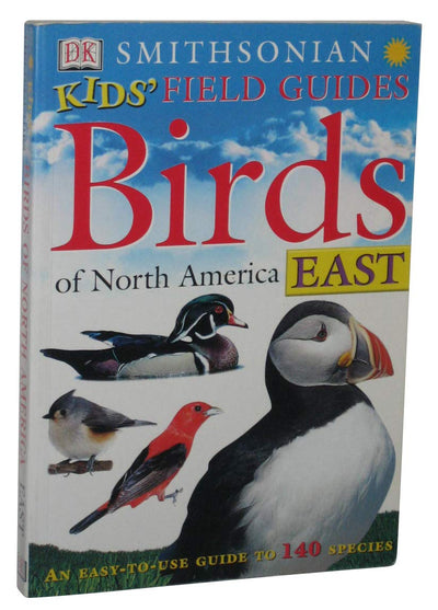 Smithsonian Kids' Field Guides: Birds of North America East