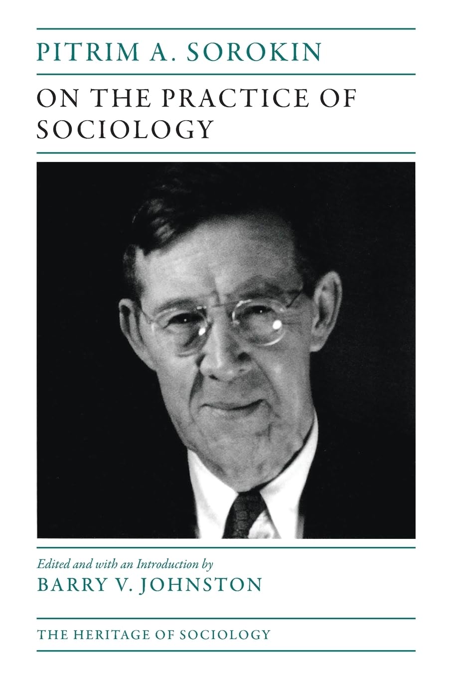 On the Practice of Sociology (Heritage of Sociology Series)