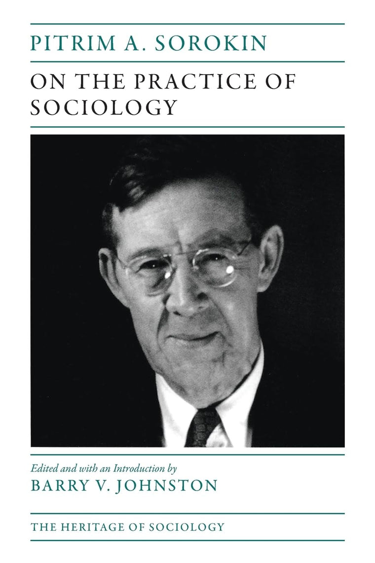 On the Practice of Sociology (Heritage of Sociology Series)