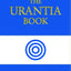 The Urantia Book: Revealing the Mysteries of God, the Universe, World History, Jesus, and Ourselves