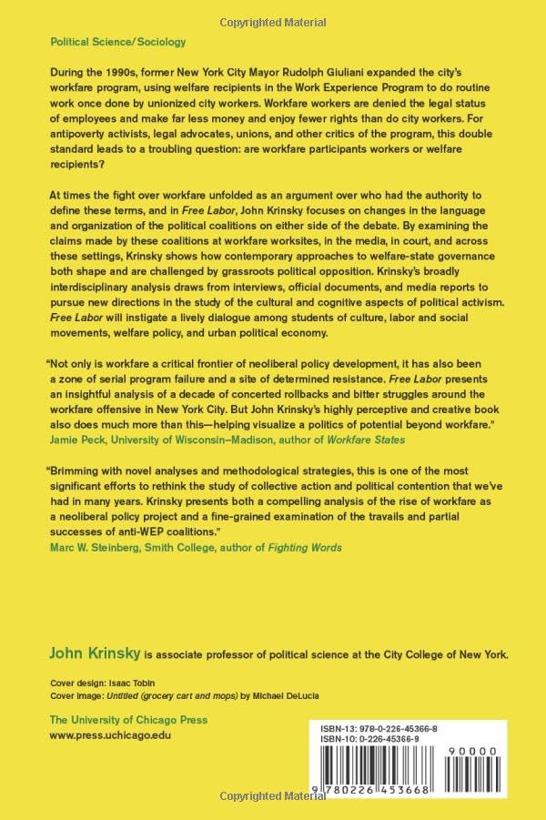 Free Labor: Workfare and the Contested Language of Neoliberalism
