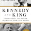 Kennedy and King