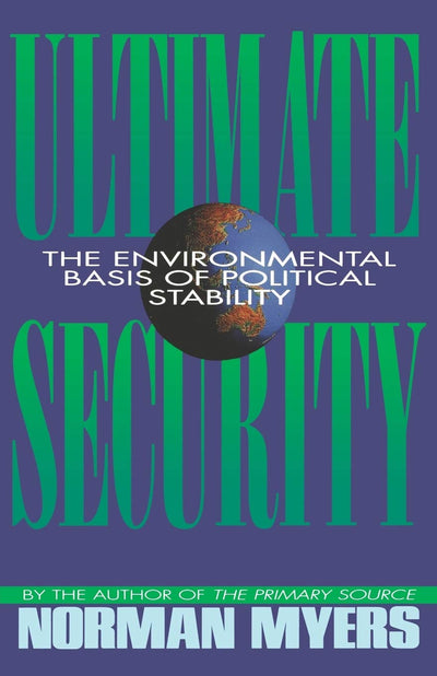 Ultimate Security: The Environmental Basis of Political Stability