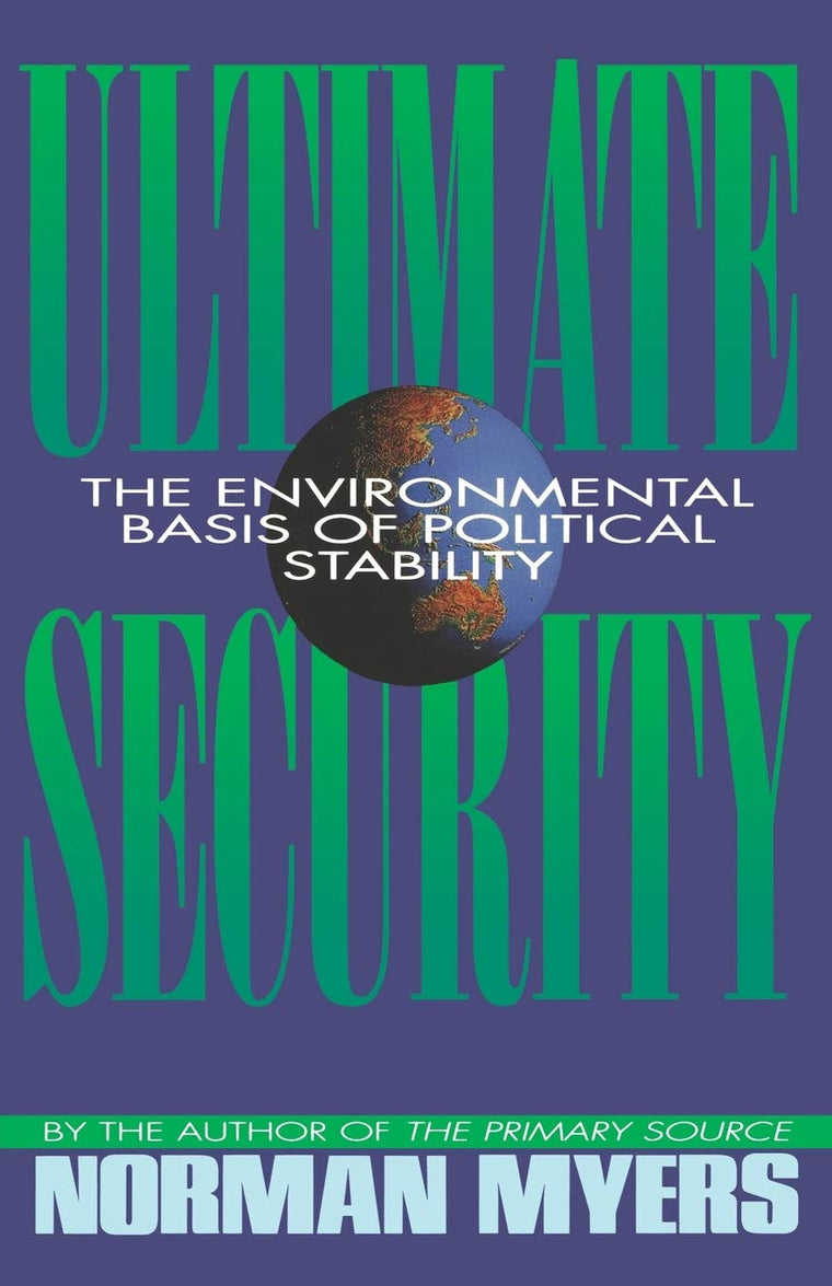 Ultimate Security: The Environmental Basis of Political Stability