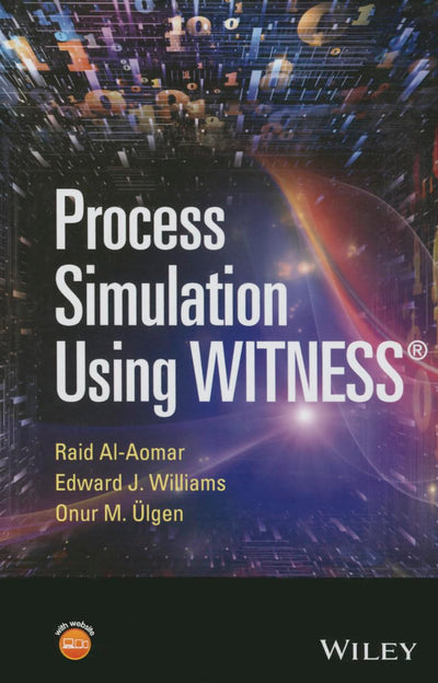 Process Simulation Using WITNESS