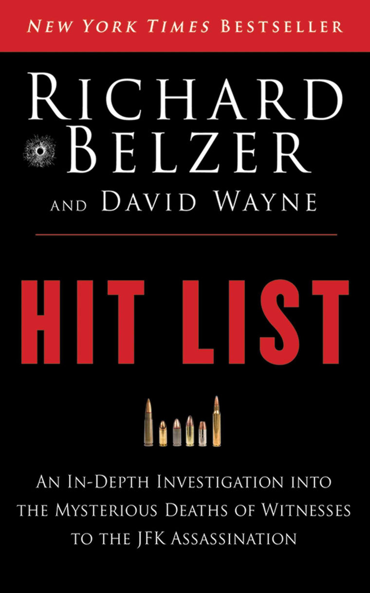 Hit List: An In-Depth Investigation into the Mysterious Deaths