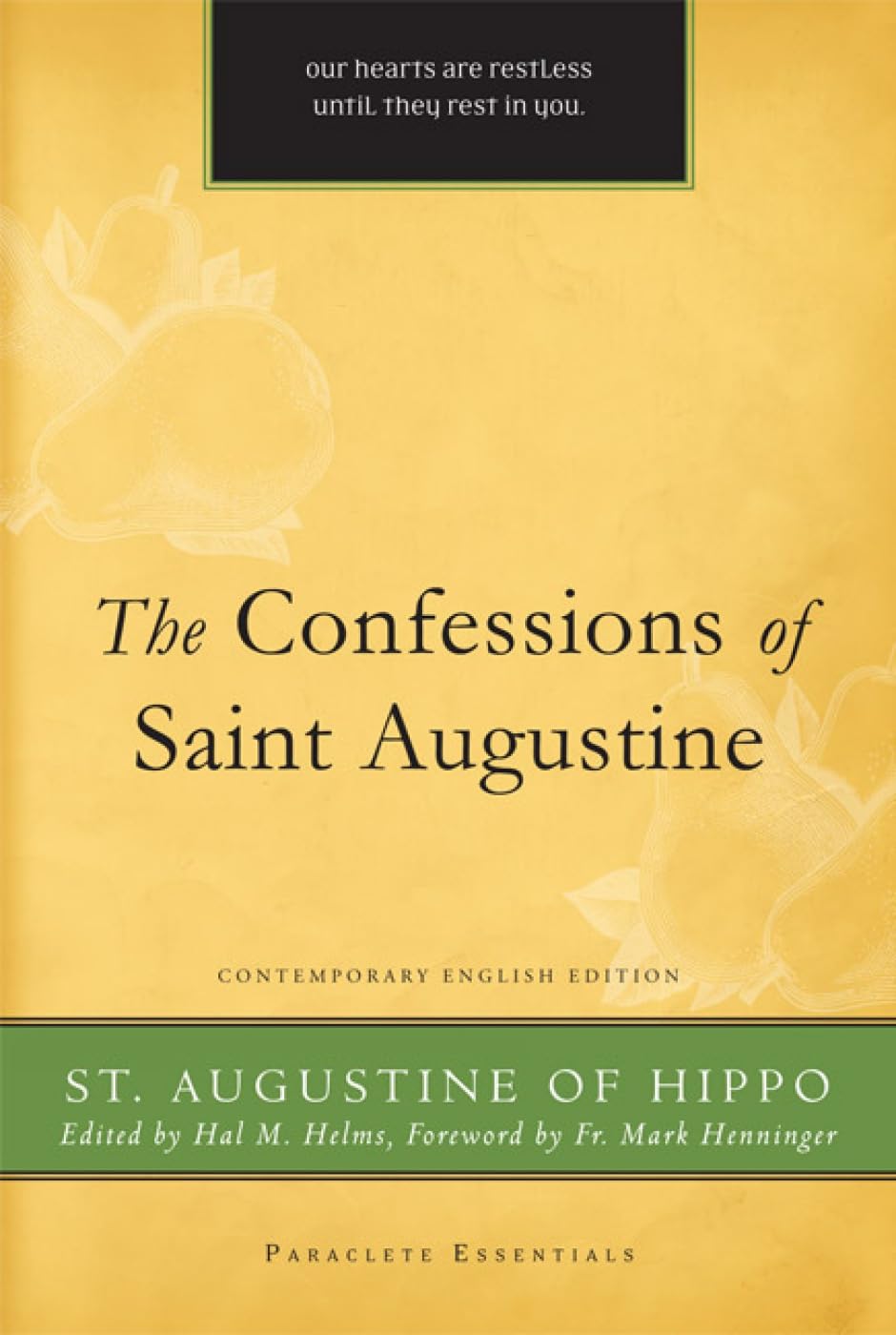 The Confessions of St. Augustine (Paraclete Essentials)