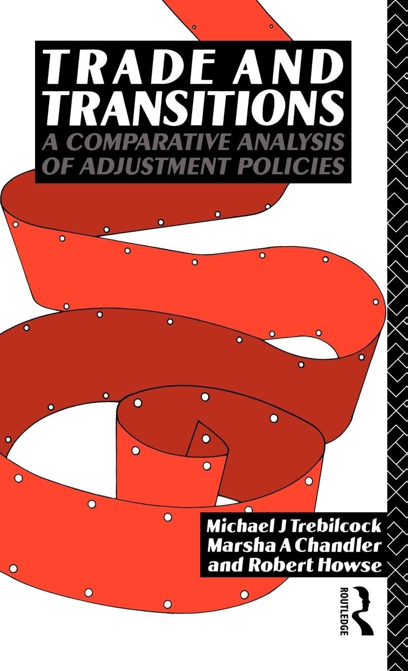 Trade and Transitions: A Comparative Analysis of Adjustment Policies