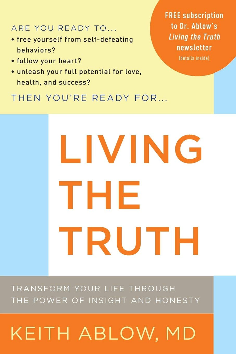 Living the Truth: Transform Your Life Through the Power of I