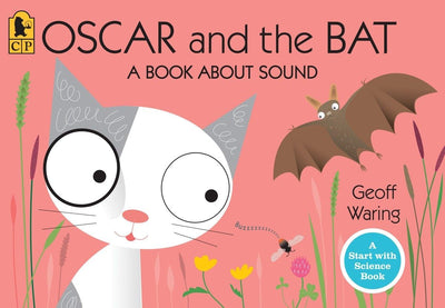 Oscar and the Bat: A Book About Sound (Start with Science)