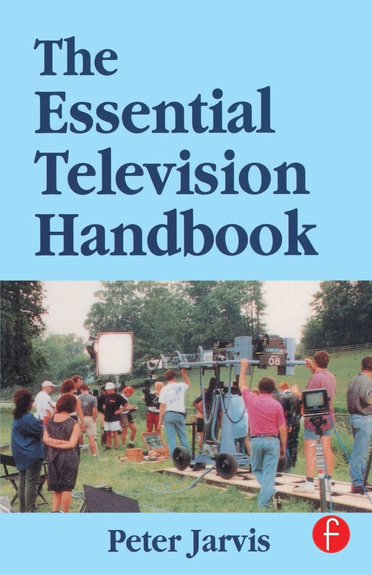 The Essential Television Handbook