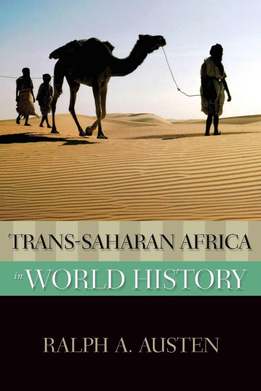 Trans-Saharan Africa in World History (New Oxford World History)