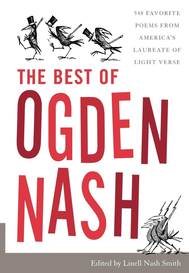 The Best of Ogden Nash by Linell Nash Smith