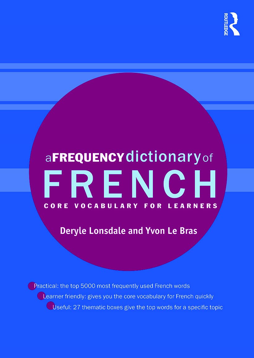 A Frequency Dictionary of French (Routledge Frequency Dictionaries)