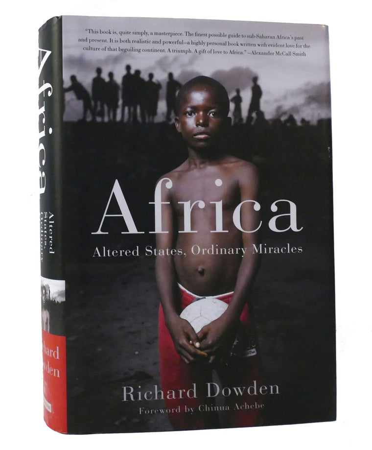 Africa: Altered States, Ordinary Miracles by Richard Dowden