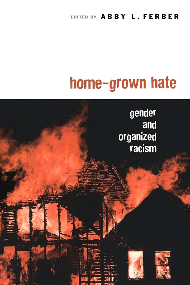 Home-Grown Hate (Perspectives on Gender)