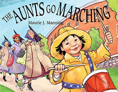 The Aunts Go Marching