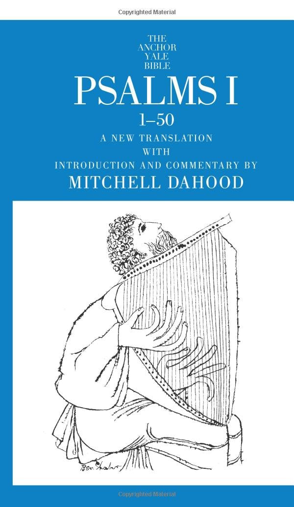 Psalms I 1-50 (The Anchor Yale Bible Commentaries)
