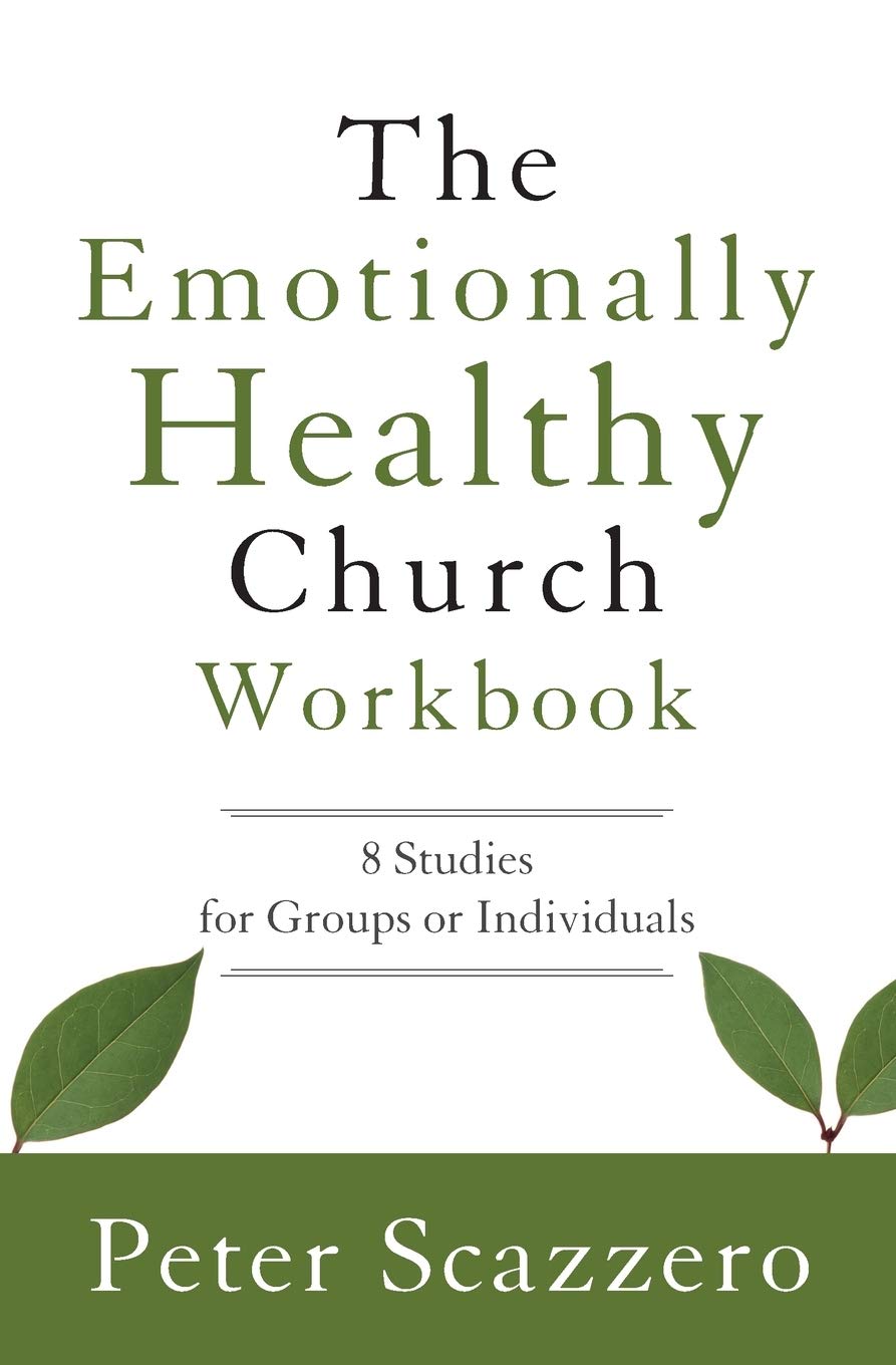 The Emotionally Healthy Church Workbook: 8 Studies for Group