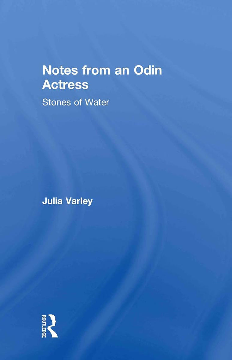 Notes From An Odin Actress: Stones of Water