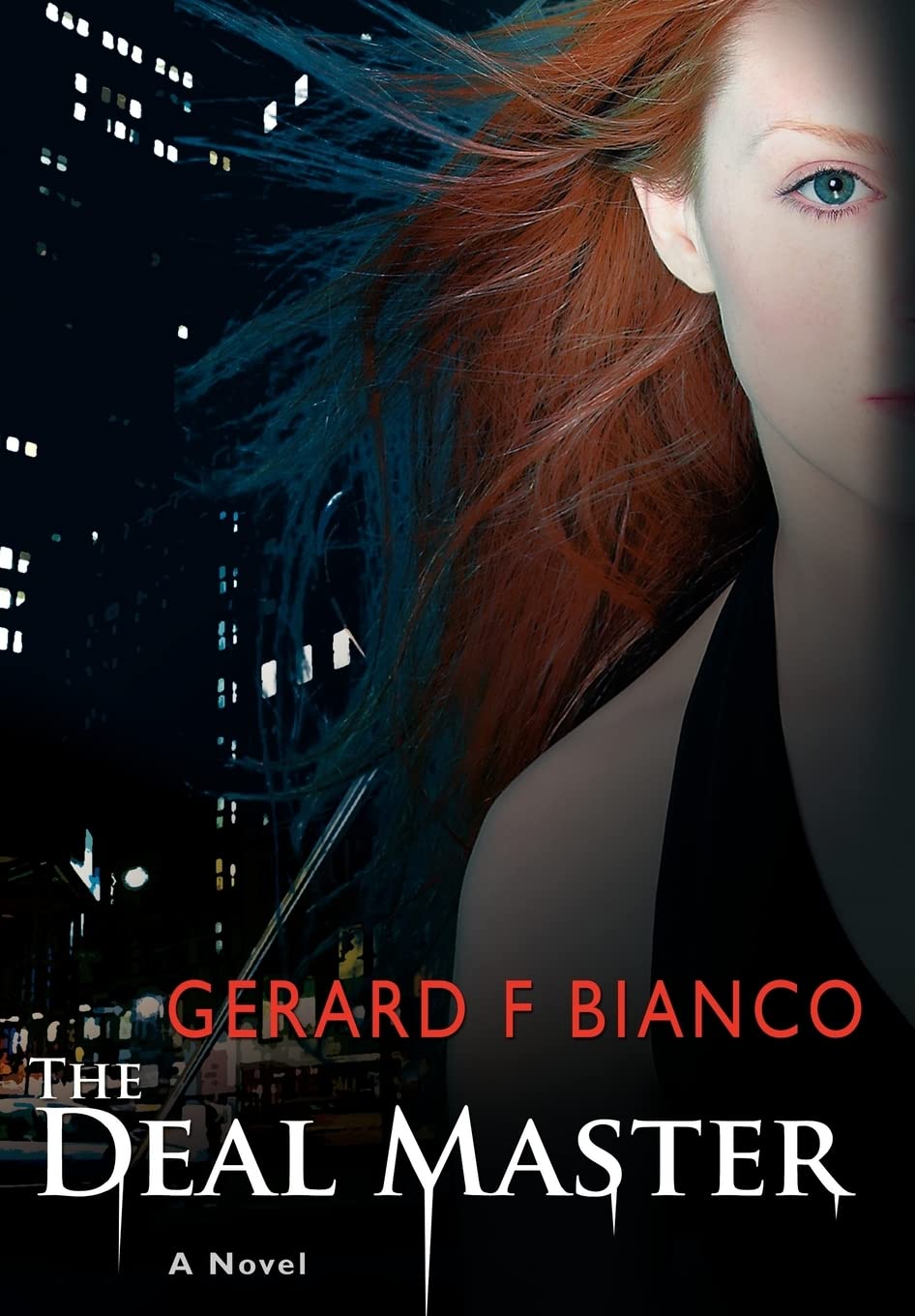 The Deal Master: A Thriller