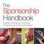 The Sponsorship Handbook: Essential Tools, Tips and Techniques for Sponsors and Sponsorship Seekers