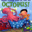 Good Thing You're Not an Octopus!