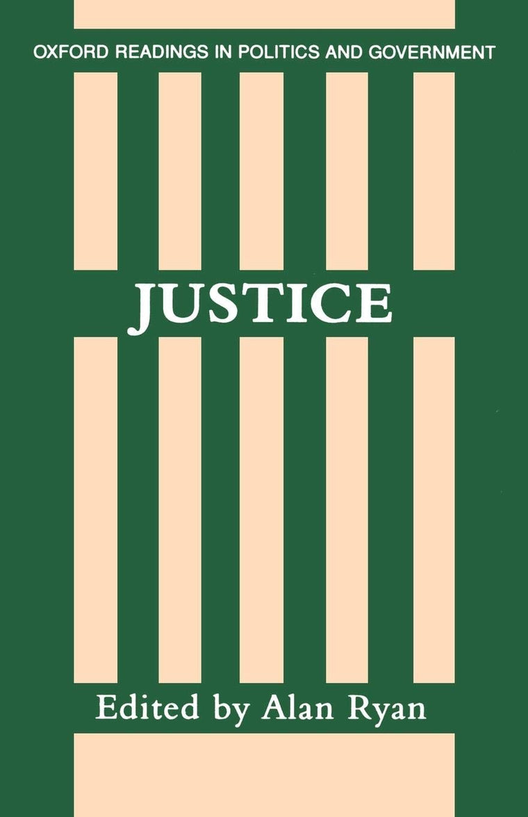 Justice (Oxford Readings in Politics and Government)