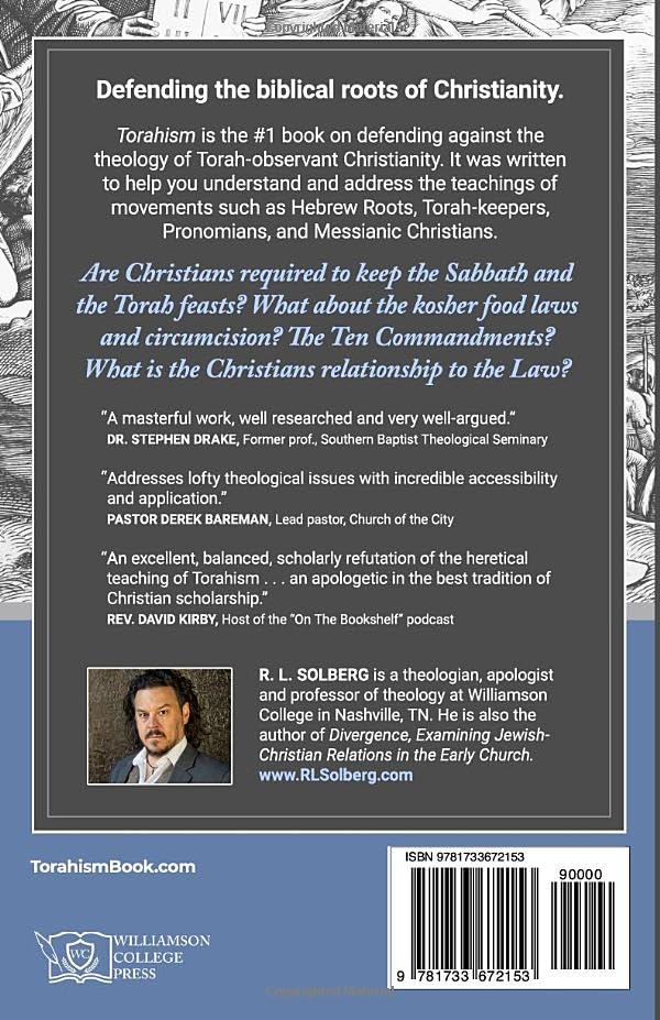 Torahism: Are Christians Required to Keep the Law of Moses? — back cover