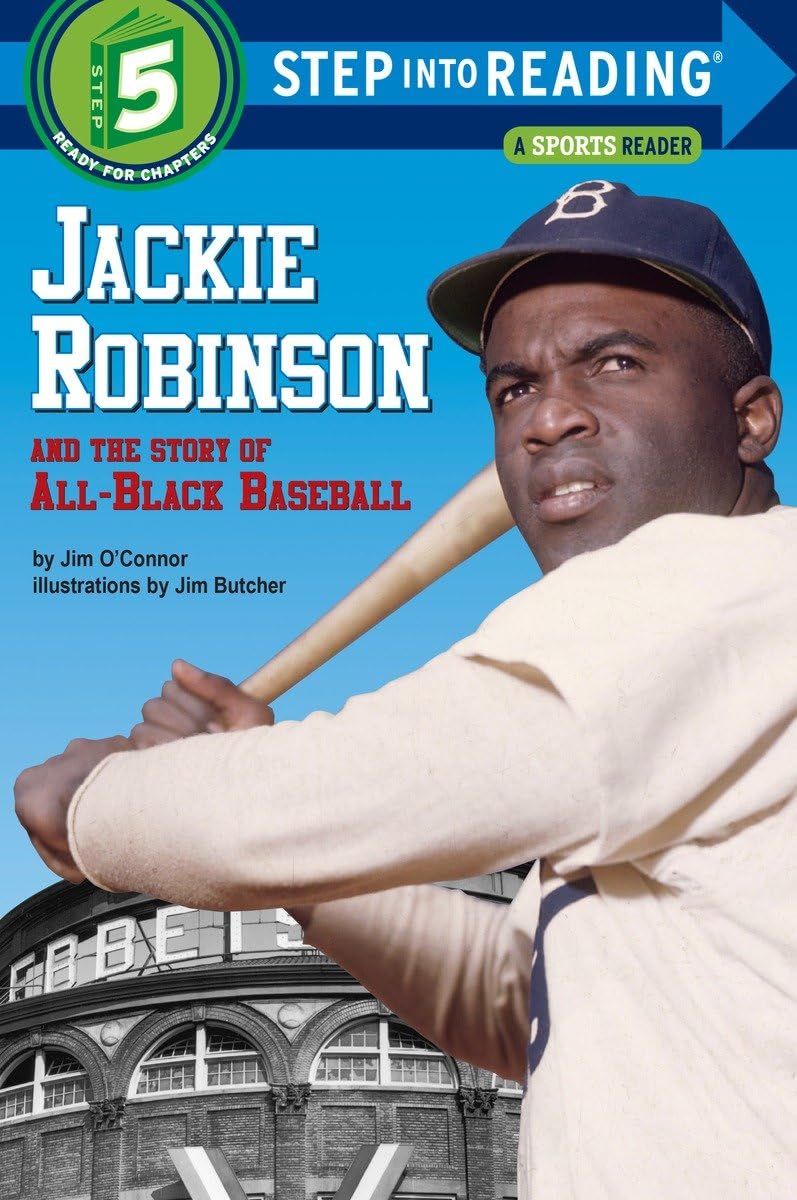 Jackie Robinson and the Story of All Black Baseball (Step into Reading)