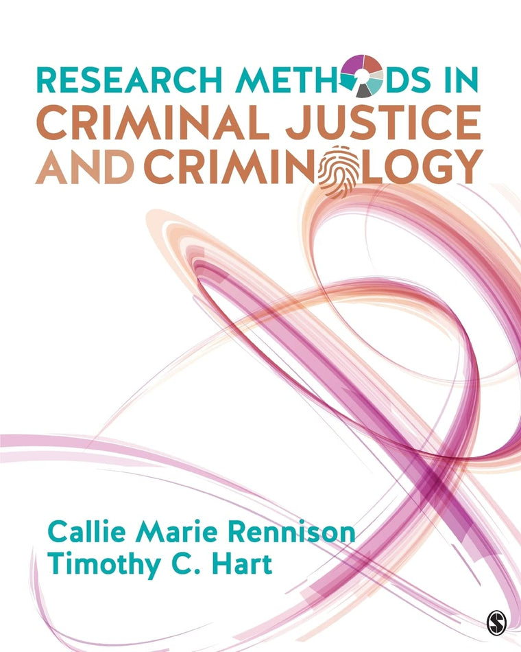 Research Methods in Criminal Justice and Criminology