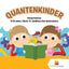 Quantenkinder : Kinderbcher 8-12 Jahre  Band -2  Addition Und Subtraktion (German Edition)