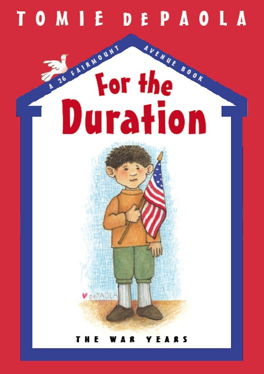 For the Duration: The War Years (26 Fairmount Avenue)