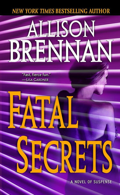 Fatal Secrets: A Novel of Suspense (FBI Trilogy)