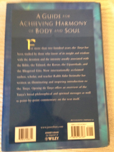 Opening the Tanya: Discovering the Moral and Mystical Teachings of a Classic Work of Kabbalah