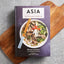 Asia: The Ultimate Cookbook