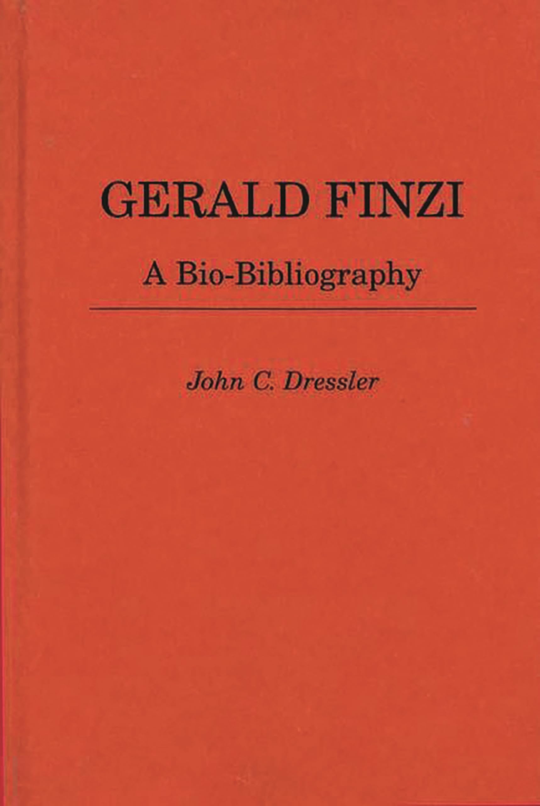 Gerald Finzi: A Bio-Bibliography (Bio-Bibliographies in Music)