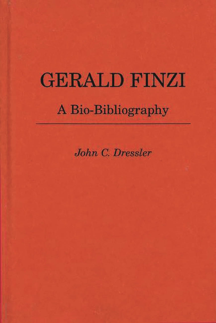 Gerald Finzi: A Bio-Bibliography (Bio-Bibliographies in Music)