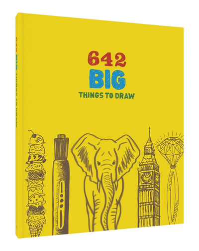 642 Big Things to Draw (642 Things)