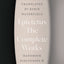 The Complete Works: Handbook, Discourses, and Fragments