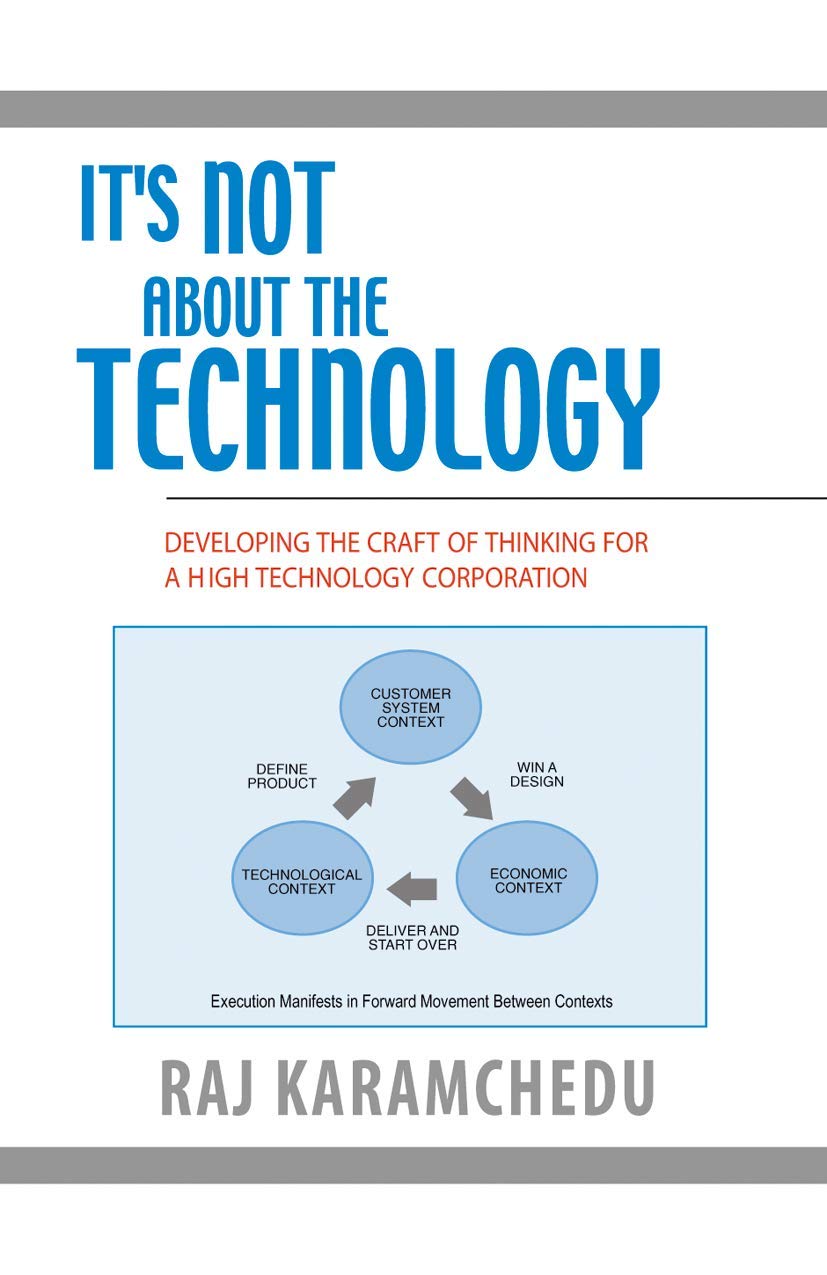 It's Not About the Technology: Developing the Craft of Thinking for a High Technology Corporation