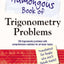 The Humongous Book of Trigonometry Problems: 750 Trigonometr