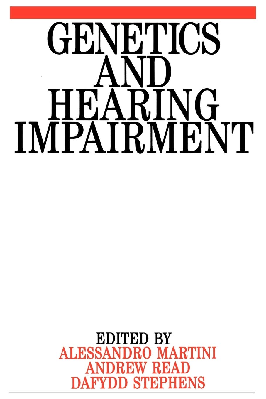 Genetics and Hearing Impairment (Exc Business And Economy (Whurr))