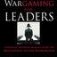 Wargaming for Leaders: Strategic Decision Making from the Battlefield to the Boardroom